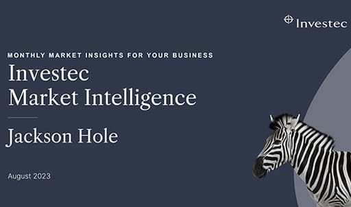Investec Market Intelligence - Jackson Hole