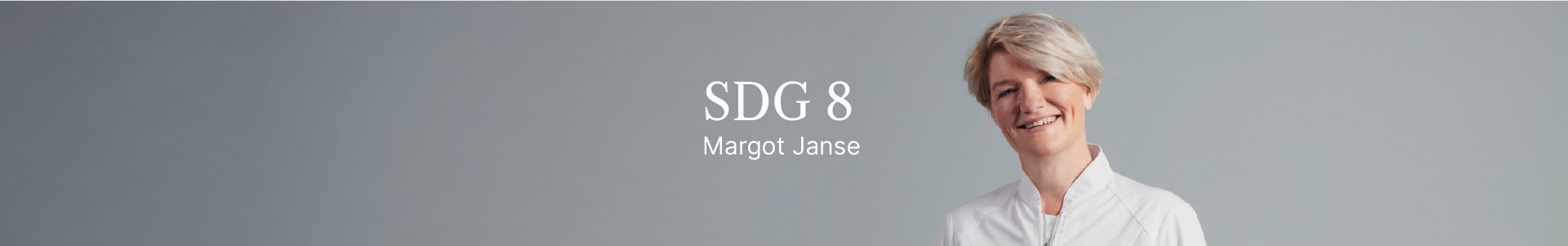 SDG 8: Decent work and economic growth - Margot Janse