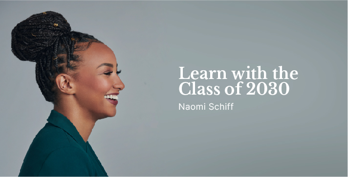 Class of 2030: Naomi Schiff