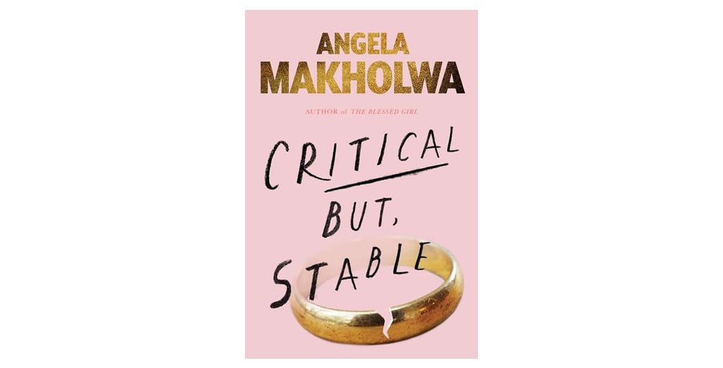 Critical but stable by Angela Makholwa