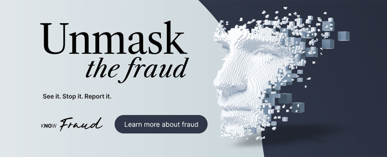 Unmask fraud