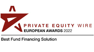 Private Equity Wire European Awards Best Fund Financing Solution of the year 2022
